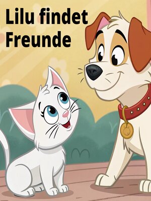 cover image of Lilu findet Freunde--Kinder Hörbuch